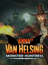 Anna Van Helsing - Monster Huntress™